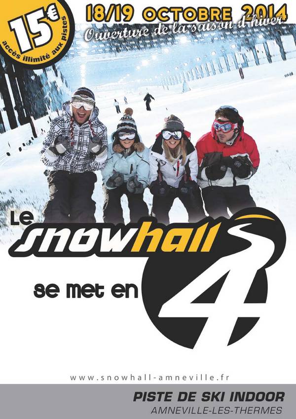 Affiche pour les portes ouvertes et le démarrage de la haute saison au Snowhall d'Amnéville