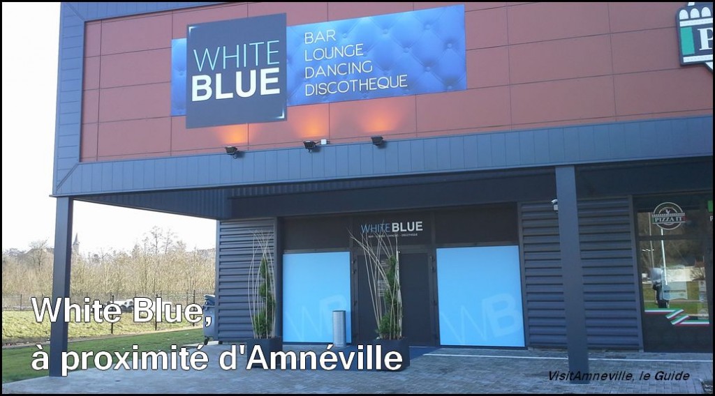 Un nouveau Bar - Discotheque vient d'ouvrir à Clouange : le White Blue à coté du SuperU