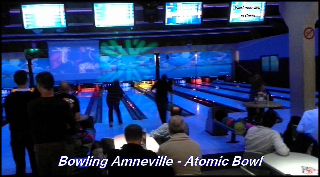 Bowling Amneville, le prix et tarif - les formuls anniversaires