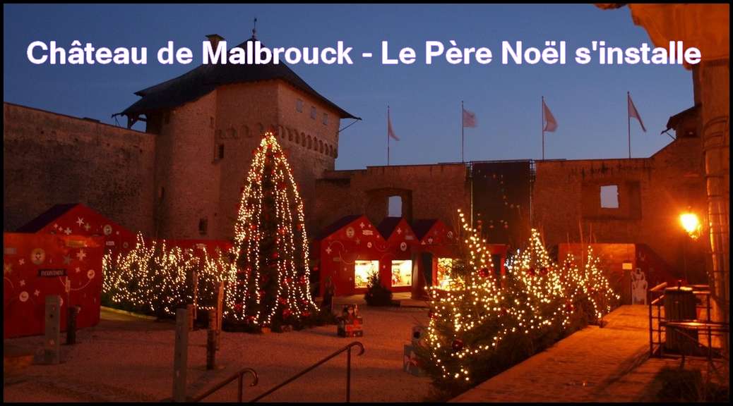 Château de Malbrouck, le père Noël s'installe