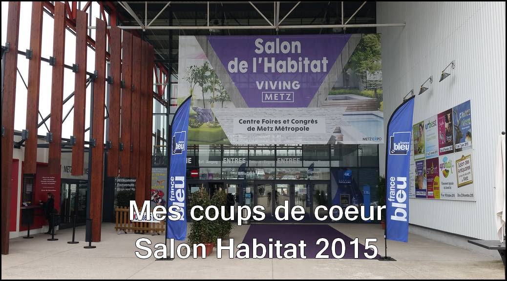 Coups de cœur du salon habitat et déco 2015