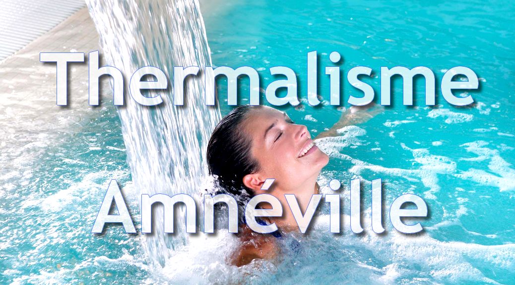 cure-thermale-thermalisme-amneville-les-thermes