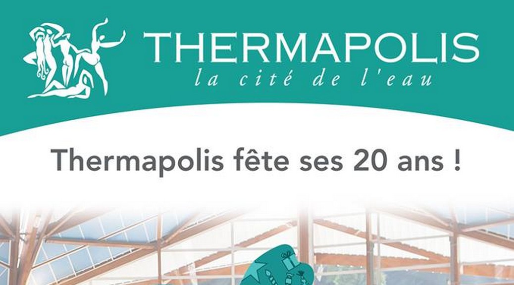 Anniversaire du Thermapolis